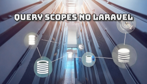 query scopes no laravel
