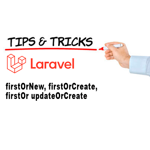 firstOrNew_firstOrCreate_firstOr_updateOrCreate